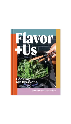 Flavor   Us: Cooking for Everyone